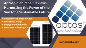 aptos solar panel reviews