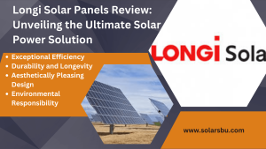 longi solar panels review